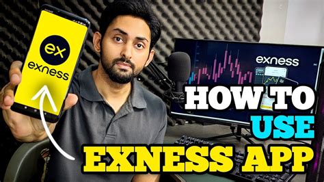 How To Use Exness Mobile App In Exness Youtube