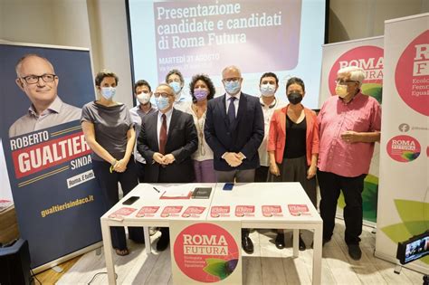 La Lista Roma Futura Per Le Elezioni Comunali I Candidati A Sostegno