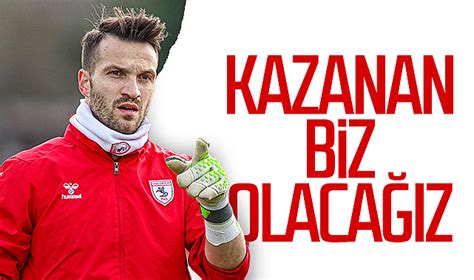 Samsunsporun Kalecisi Okan Kocuk Kazanan Biz Olaca Z Samsunspor