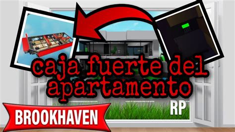 Lugar De La CAJA FUERTE Brookhaven Roblox Nuevo Apartamiento De La