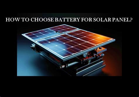 How To Choose Battery For Solar Panel Midland Battery Centre