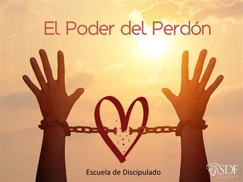 El Poder Del Perd N By Senderos De Fe Issuu