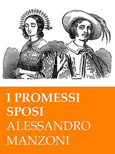 Manzoni I Promessi Sposi Ed Integrale Con Illustrazioni Originali