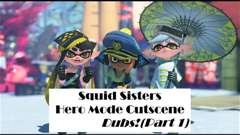 Splatoon 3 cutscene dub squid sisters - YouTube