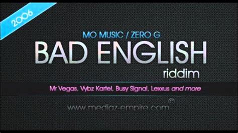 Bad English Riddim Mix Dr Bean Soundz Youtube