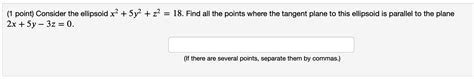 Solved Find All The Points Where The Tangent Plane To Chegg