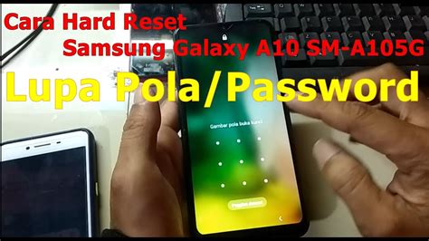 Hard Reset Samsung Galaxy A10 Sm A105glupa Pola Youtube