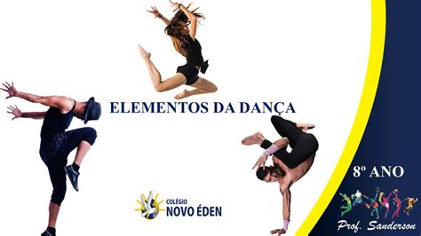 Quais São Os Elementos Básicos Da Dança