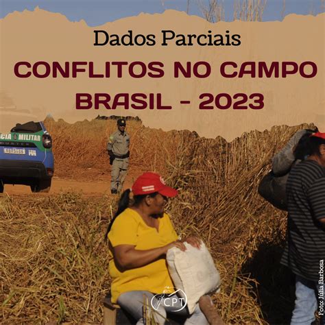 Comiss O Pastoral Da Terra Cpt Divulga Dados Parciais De Conflitos No