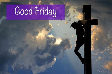 Good Friday Easter Lent Catholic Online