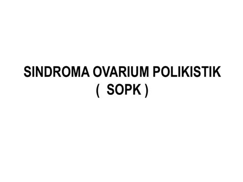 Sindroma Ovarium Polikistik