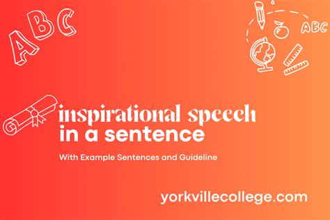 How To Use Inspirational Speech In A Sentence Easy Examples