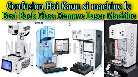 Best Laser Machine For IPhone Back Glass Best Back Glass Laser