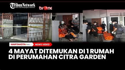 BREAKING NEWS 4 Mayat Ditemukan Di Satu Rumah Di Perumahan Citra