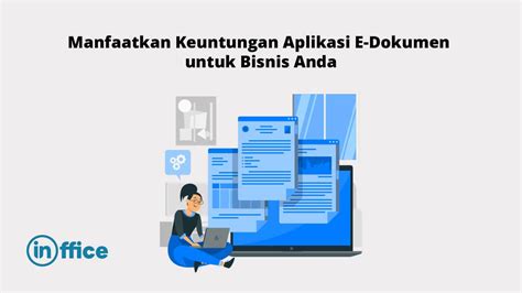 Manfaatkan Keuntungan Aplikasi E Dokumen Untuk Bisnis Anda