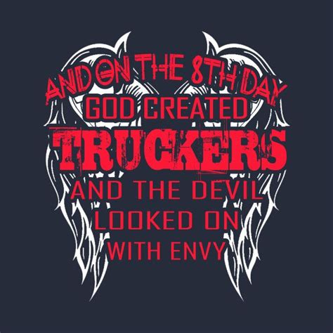 Check Out This Awesome Truckers Design On Teepublic