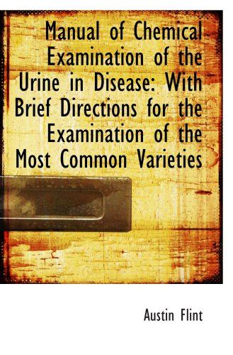 Manual Of Chemical Examination Of The Urine In Disease With Brief