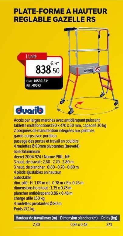 Promo Plate forme à Hauteur Reglable Gazellers Duarib chez DomPro