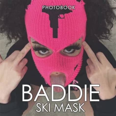 Baddie Ski Mask Photobook: Collection Of More Than 35+ Images Of Baddie Ski Mask For Relaxation ...