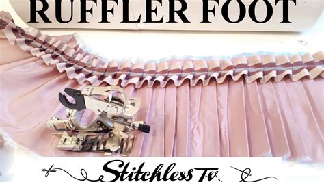 How To Use A Ruffler Foot To Sew Frills Pleats Artofit