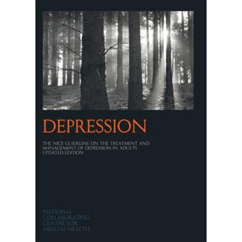 Depression The Nice Guideline On The Treatment And Management Of