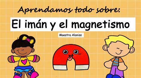 El Im N Y El Magnetismo