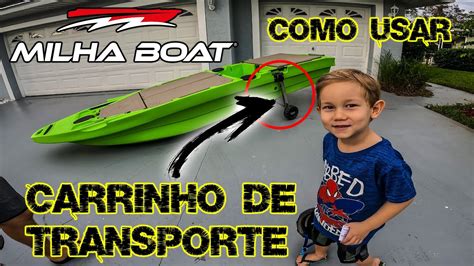 Maneira Correta De Usar Carrinho Do Milha Boat YouTube