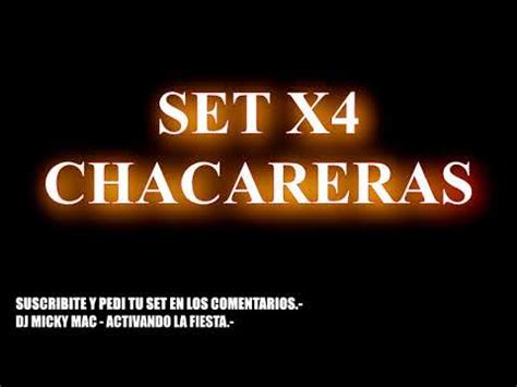 CHACARERAS ENGANCHADO X4 Dj Micky Mac YouTube