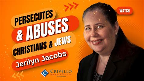 Jerilyn Jacobs Crivello Nichols And Hall Sc Persecutes And Abuses