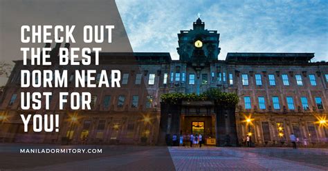 Check Out the Best Dorm Near UST For You! for 2022-2023