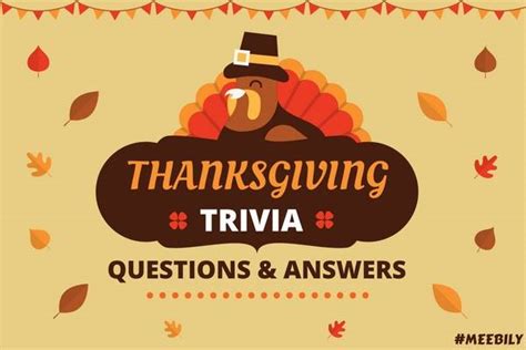 Thanksgiving Trivia Questions & Answers - Meebily