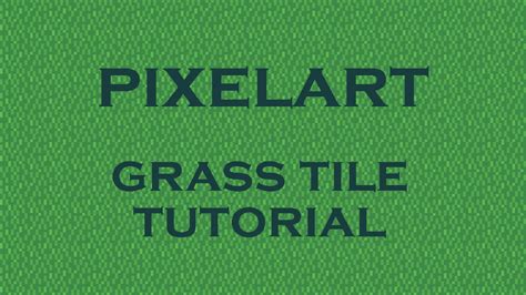 Quick And Easy Pixel Art Grass Tile Tutorial Youtube