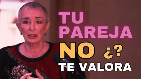 Sientes Que Tu Pareja No Te Valora Nilda Chiaraviglio YouTube