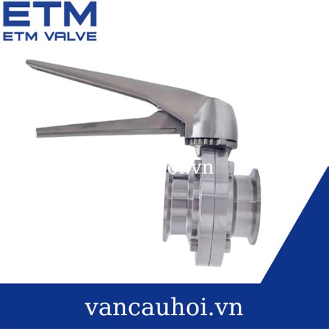 Van bướm vi sinh tay kẹp Công Ty Kỹ Thuật ETM