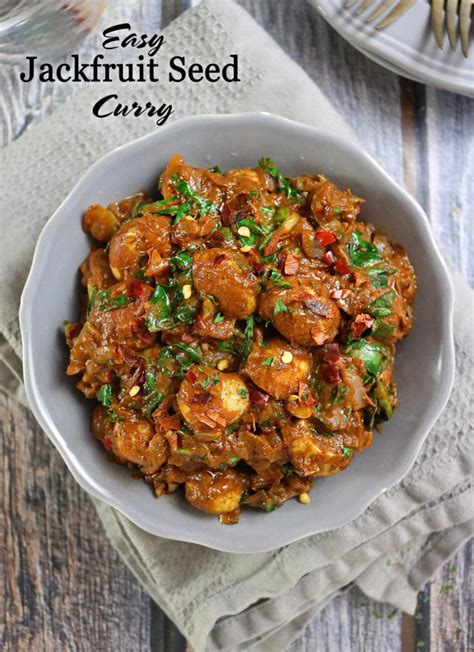 Easy Jackfruit Seed Curry A Vegan Recipe By Savory Spin