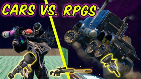 Cars Vs Rpgs 🚀 6266 4485 4539 By Itsclipz Fortnite Creative Map