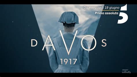 Davos 1917 Nuova Serie Canale 5 Trama La Storia Di Johanna Ultime