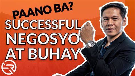 Paano Maging Successful Sa Buhay At Sa Negosyo 2 Steps Na Pwede Mong