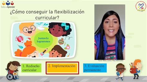 2 ¿cómo Lograr La Flexibilización Curricular Youtube