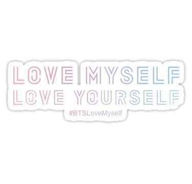 Bts Love Myself Love Yourself Sticker By Desrosiers In 2021 Love