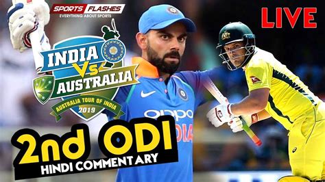 Live IND vs AUS 2nd ODI Match | Live Score and Analysis | SportsFlashes ...