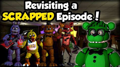 Revisiting A Scrapped Freddy Fazbear And Friends Episode Cringe