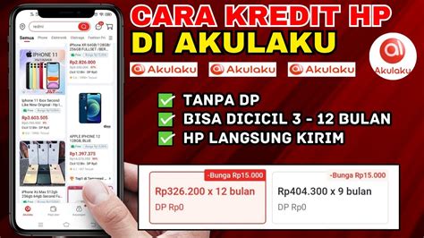 Cara Kredit Hp Di Akulaku Tanpa Dp Cara Kredit Barang Di Akulaku