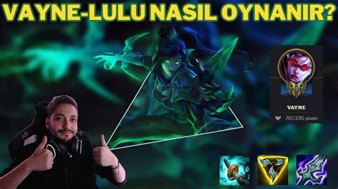 700K VAYNE LULU NASIL MAÇ TAŞIR PLATİN ELODA KAZANMAK LEAGUE OF