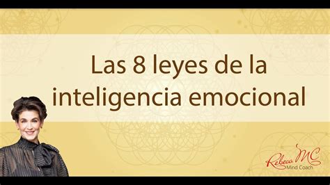 Las 8 Leyes De La Inteligencia Emocional Youtube