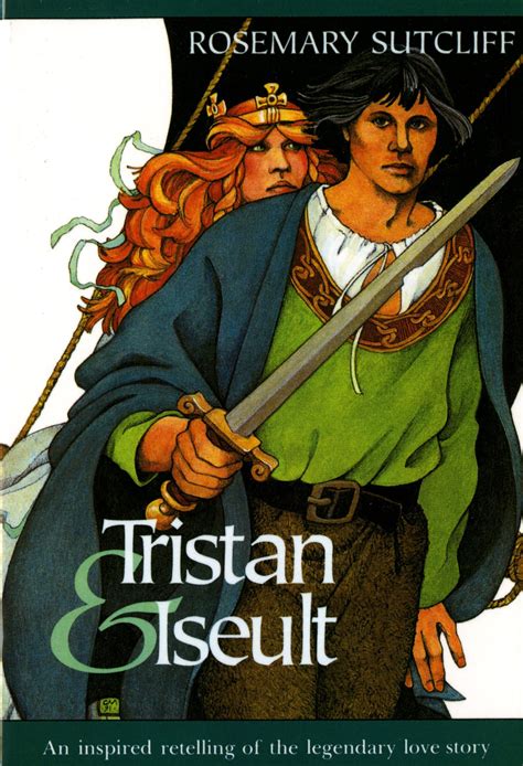 Tristan and Iseult : An Inspired Retelling of the Legendary Love Story ...