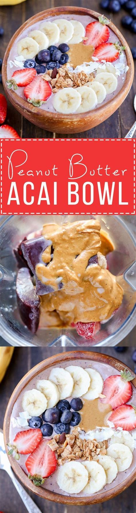 This Peanut Butter Acai Bowl Is The Perfect Creamy Healthy And Peanut