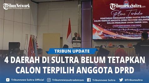 Empat Daerah Di Sulawesi Tenggara Belum Bisa Tetapkan Calon Terpilih