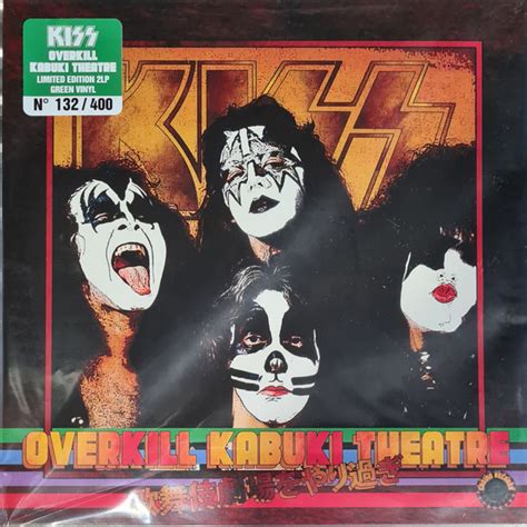 Kiss Overkill Kabuki Theatre 2022 Green Vinyl Discogs