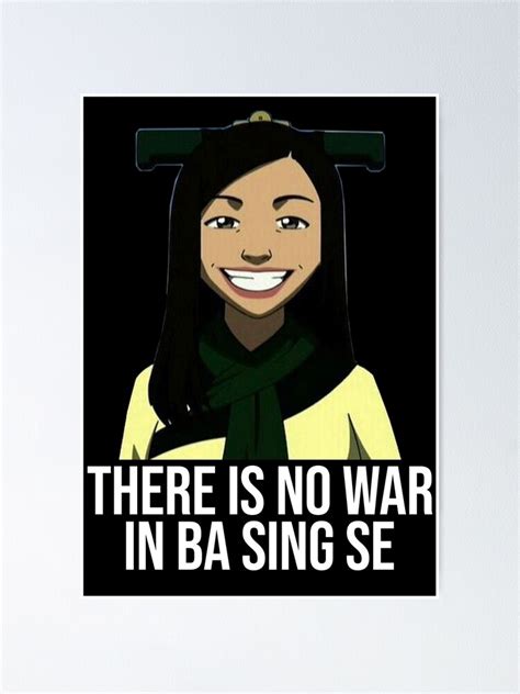 "There Is No War In Ba Sing Se" Poster by artsylab | Redbubble